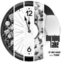 If We Had More Time